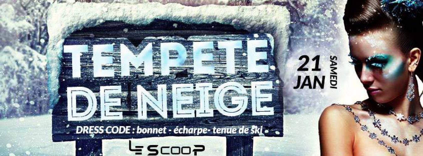 ✖✖ TEMPÊTE DE NEIGE AU SCOOP ✖✖