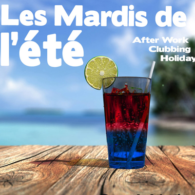 Afterwork : les Mardis de l’été