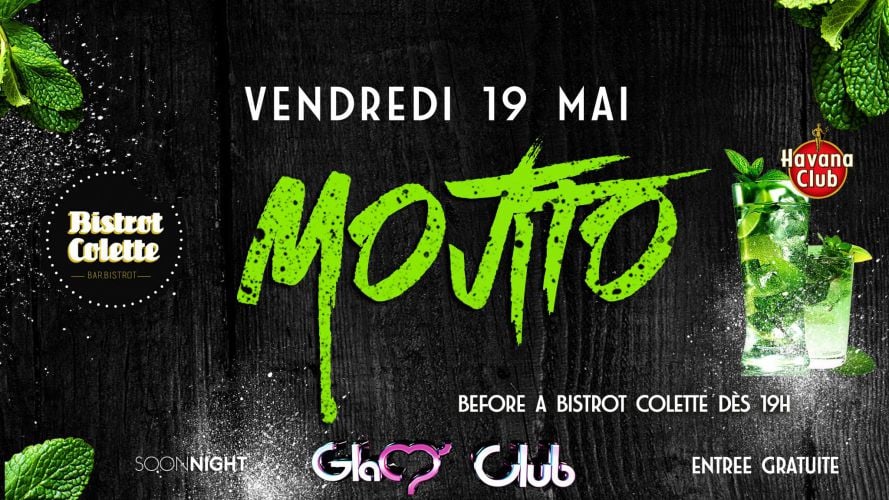 Mojito by bistro colette @ glam club