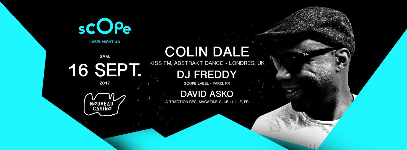 Scope Label Night #3 – Colin Dale, Dj Freddy, David Asko