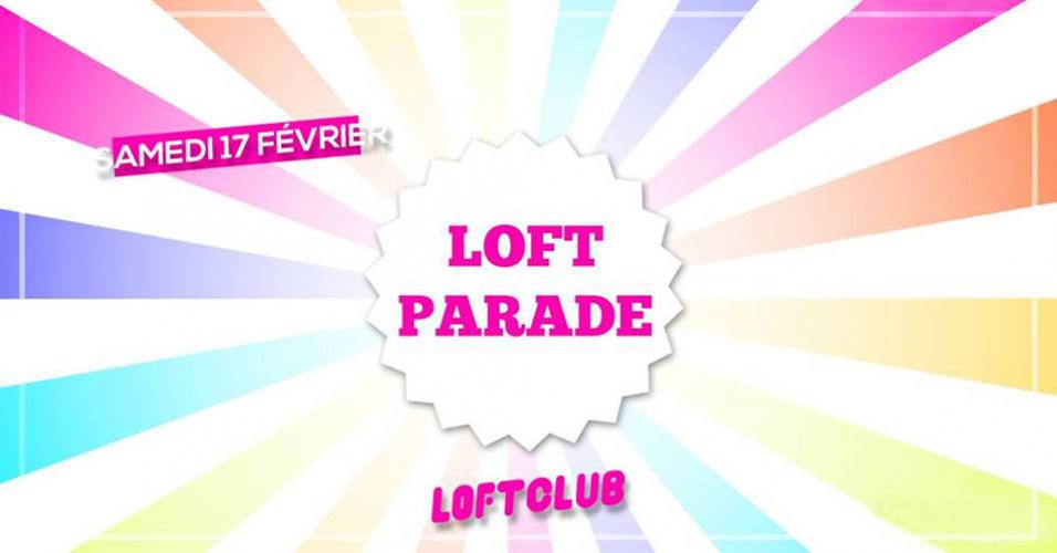 LOFT Parade