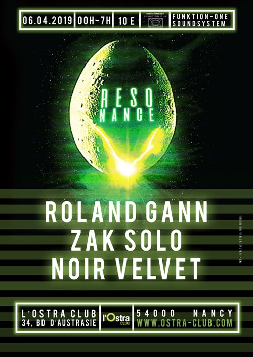 RESONANCE present ZAK SOLO, ROLAND GANN, NOIR VELVET @ L’Ostra Club