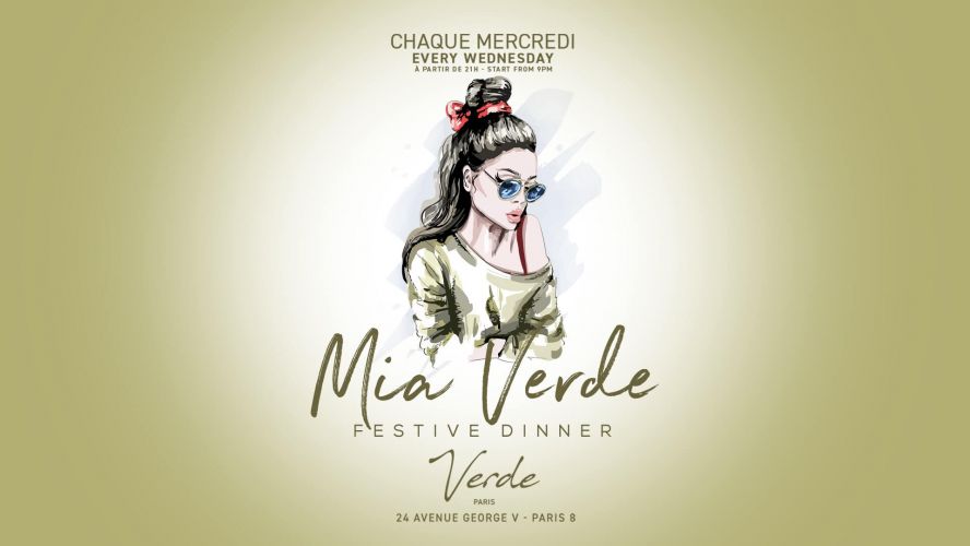 MIA VERDE | Festive Dinner | Mercredi 08.06