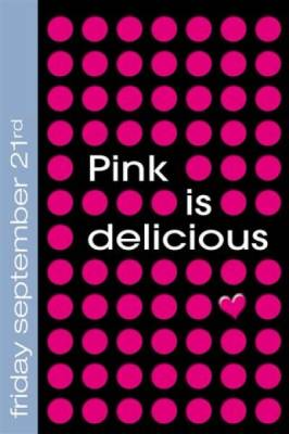 Pink Is Délicious