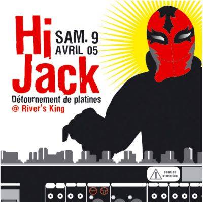 HI JACK ! Détournement de Platines…