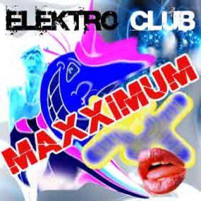 Electro Maxximum