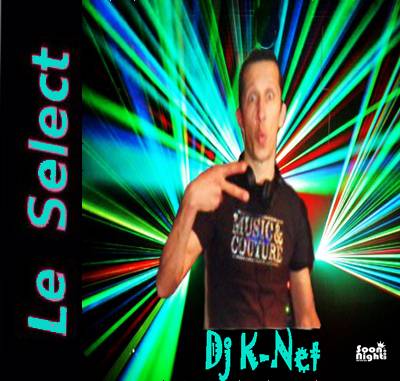 SOIREEE REMEMBER BY DJ-KNET @ LE SELECT