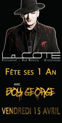 la Cote fête ses 1 An avec Boy George