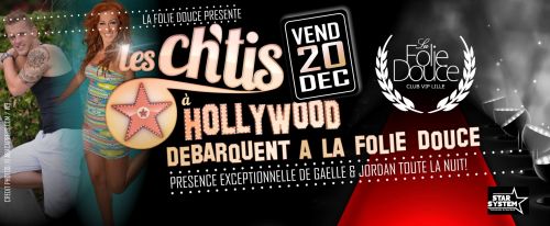 LES CH’TIS A HOLLYWOOD