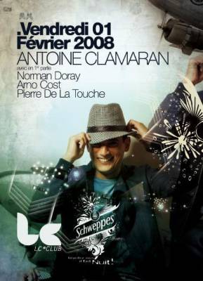 Antoine Clamaran @ Le LC Club Part.1