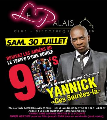 COME BACK des Années 90 avec YANNICK « Ces Soirée là