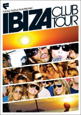 IBIZA CLUB TOUR