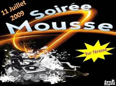 Soirée Mousse