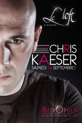 CHRIS KAESER @ LE LOFT