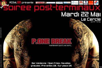 P.ONE BREAK (soirée post-termina