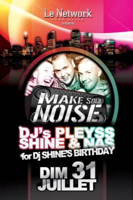 Make Some Noise Dj Shine Bday