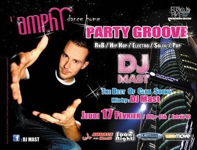 PARTY GROOVE – the best of club sounds by DJ MAST !!!