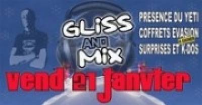 Soirée Gliss & Mix