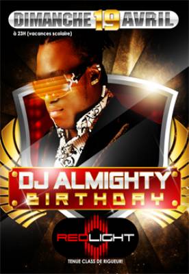 DJ ALMIGHTY BIRTHDAY NJIE /WARREN /MARVIN /JAM’S /BATTLE /FOXX