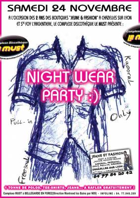 NIGHT WEAR PARTY avec JEUNE & FASHION