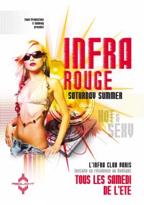 INFRA ROUGE Saturday Summer