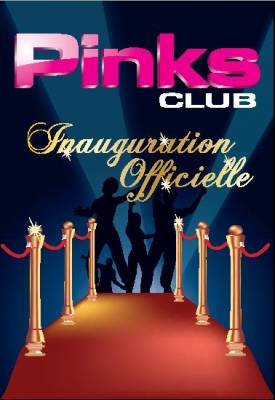 INAUGURATION OFFICIELLE  PINKS Addicted