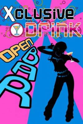 Open Bar // Xclusive Drink !