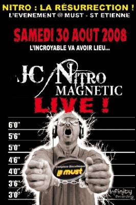 LA NITRO…LA RÉSURRECTION @ MUST – JC LIVE !