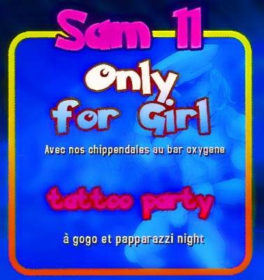 Only for GIRL & Tattoo party & Papparazzi night