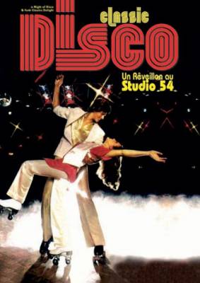 DISCO CLASSIC Un reveillon au studio 54