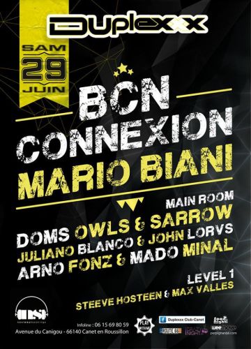 MARIO BIANI // BCN CONNEXION  SAM 29 JUIN @ DUPLEXXX