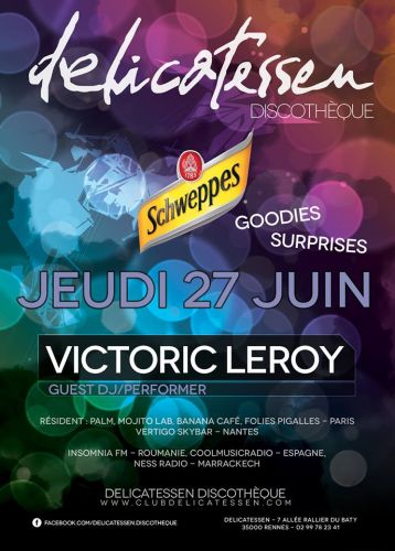 Victoric LEROY & SCHWEPPES au DELICATESSEN