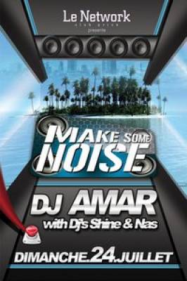 Make Some Noise With Dj AMAR