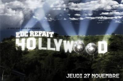 EDC REFAIT HOLLYWOOD