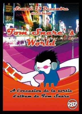 TOM SNARE’ S WORLD