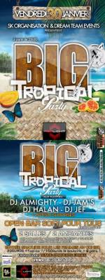 BIG TROPICAL PARTY av DJ ALMIGHTY/HALAN/JAM’S/JEF-GRATUIT POUR LES FILLES