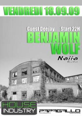 HOUSE INDUSTRY 1st SESSION BY DJ BENJAMIN WOLF