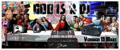 God is a DJ