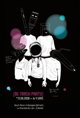 BE TRASH PARTY