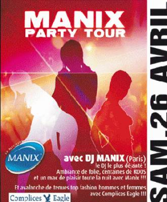 Manix Party Tour