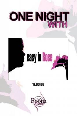 ONE NIGHT with EASY IN ROSE