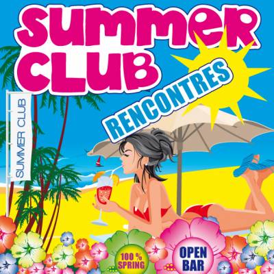 Summer Club Rencontres… Open Bar