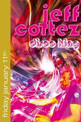 JEFF CORTEZ – DISCO KING