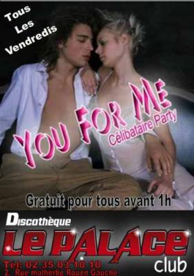 You for Me – Célibataire party !!!