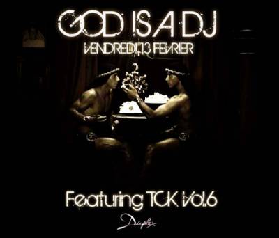 God is a DJ special Tck Vol.6