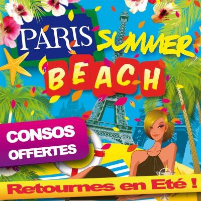 Paris Summer Beach * Consos Offertes *