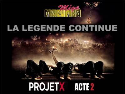 Projet X Act 2