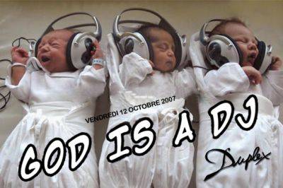 God Is A Dj