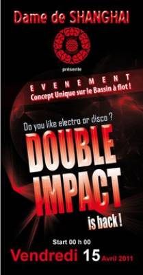 DOUBLE IMPACT « La soirée »