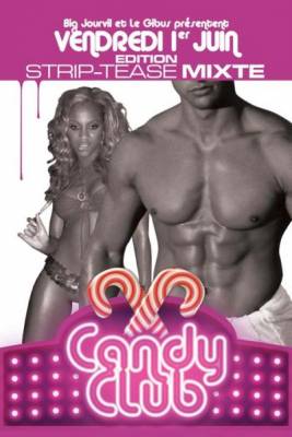 CANDY CLUB  Edition striptease mixte